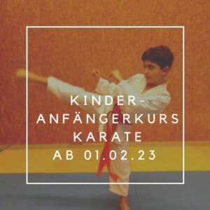 Read more about the article Ankündigung! Karate – Einsteigerkurs für Kinder ab 01.02.23!